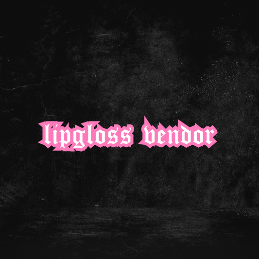 LIP GLOSS VENDOR